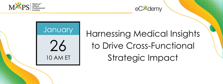 Harnessing Medical Insights to Drive Cross-Functional Strategic Impact